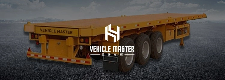 Vehicle Master 2 3 4 Axle 40 50 60 80 Tons 20 40 45 53 FT Container Flat Deck Flatbed Truck Semi Trailer